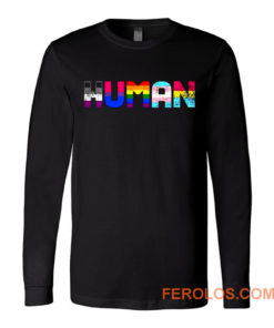 Human Lgbt Gay Pride Month Transgender Rainbow Equal Long Sleeve