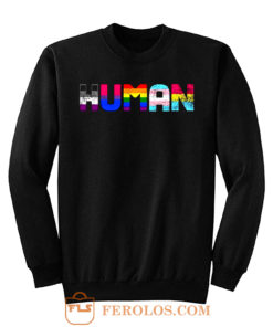 Human Lgbt Gay Pride Month Transgender Rainbow Equal Sweatshirt