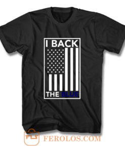 I Back The Blue Thin Blue Line Support Police T Shirt