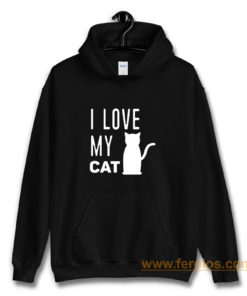 I Love My Cat Hoodie