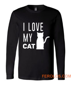 I Love My Cat Long Sleeve