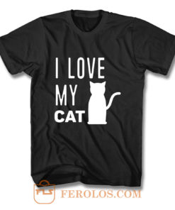 I Love My Cat T Shirt