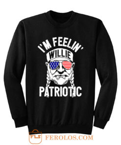 Im Feelin Willie Patriotic Murica Willy Nelson 4th of July Sweatshirt