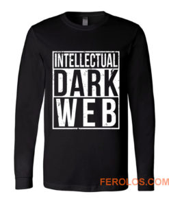 Intellectual Dark Web Straight Outta Long Sleeve