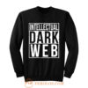 Intellectual Dark Web Straight Outta Sweatshirt