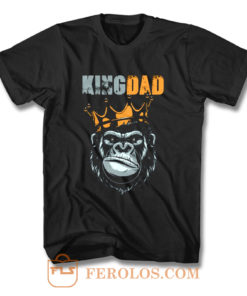 KIng Dad Fathers King Kong T Shirt