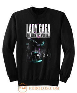 Lady Gaga Castle Tour 2013 The Born This Way Ball Pop Sweatshirt