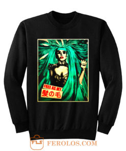 Lady Gaga Free As My Hair 2013 Concert Tour Sweatshirt