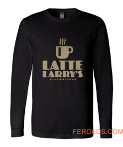 Latte Larrys Long Sleeve