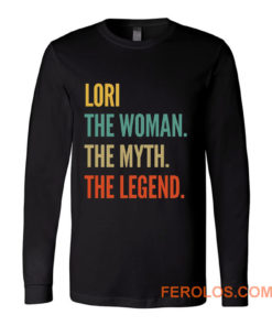 Lori The Woman The Myth Long Sleeve