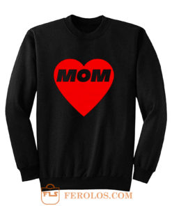 MOM LOVE Sweatshirt