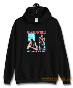 Makaveli 2Pac All Eyez On Me Hoodie