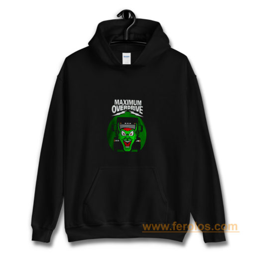 Maximum Overdrive Hoodie