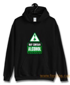 May Contain Alcohol Hoodie