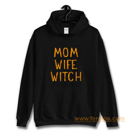 Mom Wife Witch Hoodie