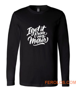 Mom With Names Long Sleeve