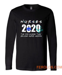 Nurses Became Super Hero Long Sleeve