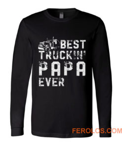 Papa Driver Truck Long Sleeve