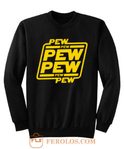 Pew Pew Imessage Star Wars Sweatshirt