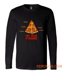 Pizza My Food Pyramid Long Sleeve