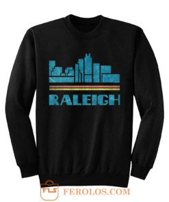 Raleigh City North Carolina Nc Skyline Sweatshirt