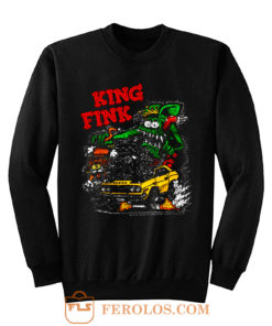 Rat Fink King Fink Sweatshirt