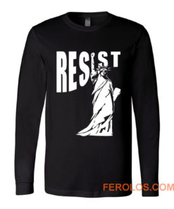 Resist Liberty Statue Long Sleeve