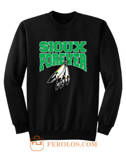 SIOUX FOREVER Sweatshirt