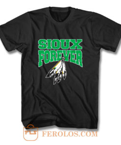 SIOUX FOREVER T Shirt
