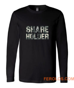 Share Holder Money Stocks Investors Traders Long Sleeve