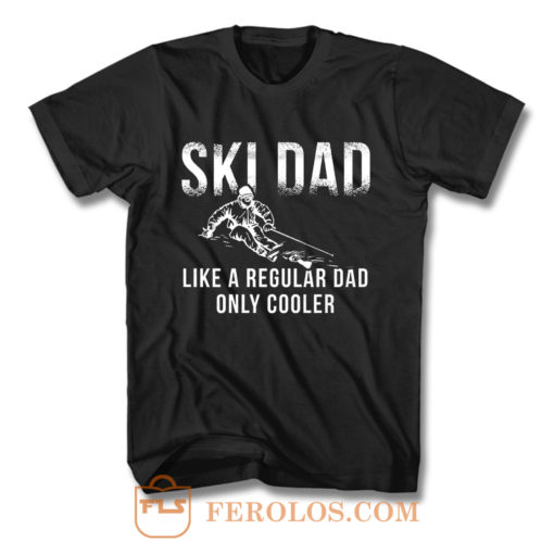 Ski Jumping Dad Skier Dad T Shirt