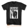 Squad Family Ever T Shirt