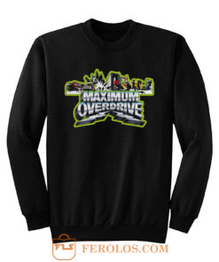 Stephen King Classic Maximum Overdrive Sweatshirt