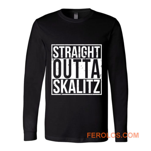 Straight outta Skalitz Long Sleeve