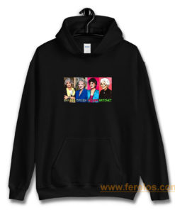 The Golden Girls Savage Hoodie