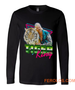 The Tiger King Joe Exotic Long Sleeve