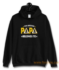 This Papa Belongs Funny Father Quotes Hoodie