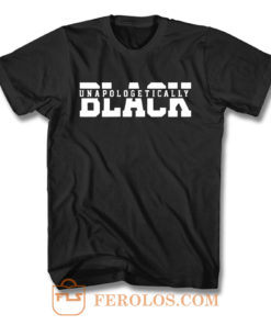 Unapologetically Black Juneteenth 1865 Black Lives Matter T Shirt