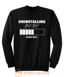 Uninstalling 2020 Sweatshirt