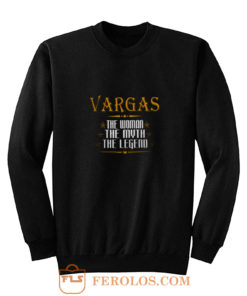 VARGAS The Woman The Myth The Legend Thing Shirts Ladies Sweatshirt