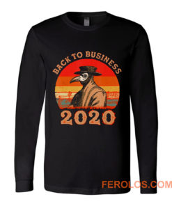 Vintage Back To Business 2020 Plague Doctor Long Sleeve