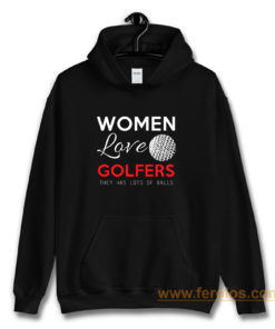 Women Love Golfers Funny Golf Lover Hoodie