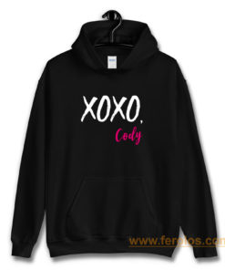 XOXO Cody Funny Quotes Hoodie