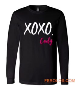 XOXO Cody Funny Quotes Long Sleeve