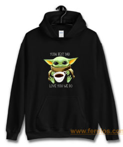 Yoda Best Dad Love You We Do Hoodie