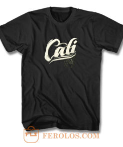 Cali California T Shirt