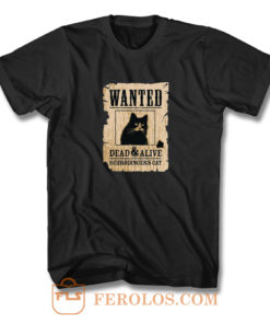 Cat Wanted Dead Or Alive T Shirt
