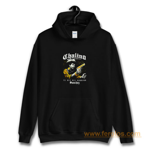 Chalino Sanchez Hoodie