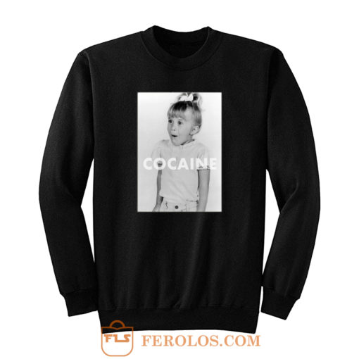 Cocaine Drug High Funny Sweatshirt