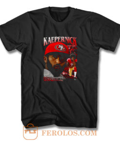 Collin Kaepernick T Shirt